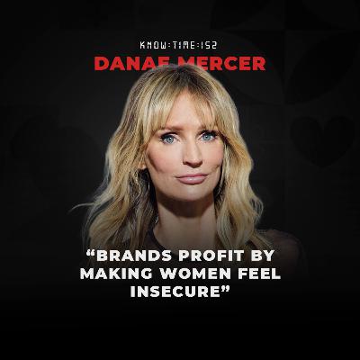 #152: Body Positivity, Women's Health, Self-Love & Eating Disorders ft. Danae Mercer