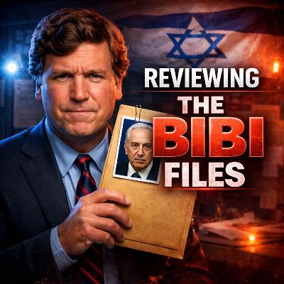 The Bibi Netanyahu Files Full Review | America Unfiltered #241