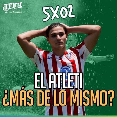 5x02 - CLAVES Y SORPRESAS DE LA JORNADA 1 DE LALIGA