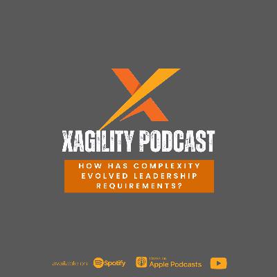 How has complexity evolved leadership requirements?