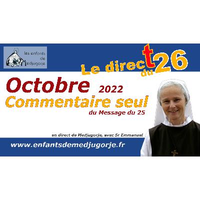 Octobre 2022, message du 25 Octobre 2022, message du 25