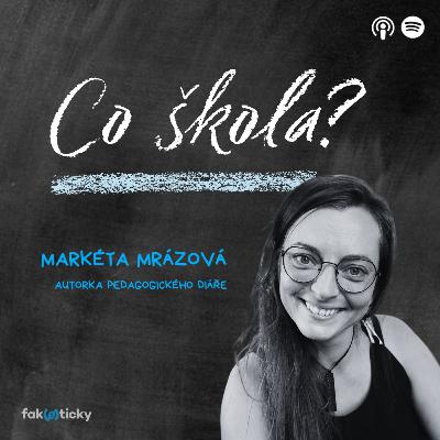 CŠ #42 autorka Pedagogického diáře Markéta Mrázová: Přišla jsem s nápadem na knihovnu a chtěla ho dostat do A5