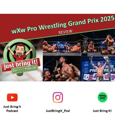 #541: wXw Pro Wrestling Grand Prix 2025 - Review
