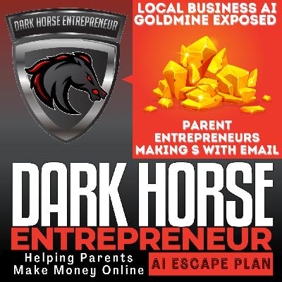 EP 512 Local Business AI Goldmine Exposed How Parent Entrepreneurs Are Making $1k+ Monthly With Email