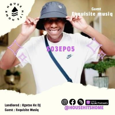 House Hits Home S03E05 Guest Mix By ExquisiteMusique