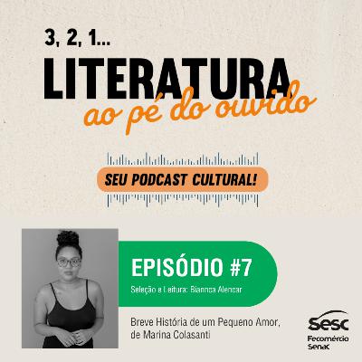 "Literatura ao Pé do Ouvido" - Episódio 7