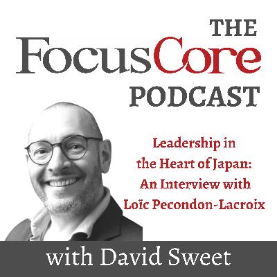 Leadership in the Heart of Japan: An Interview with Loïc Pecondon-Lacroix