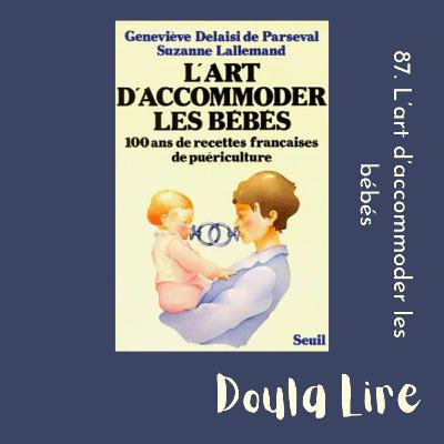 87. L'art d'accommoder les bébés