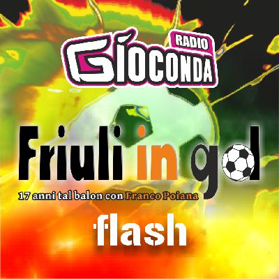 Friuli in Gol Mercoledì ore 18:00 Friuli in Gol Mercoledì ore 18:00
