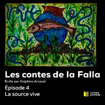 4 - La source vive