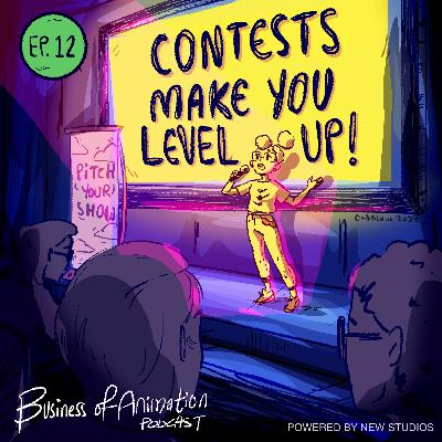 Ep. 12 - Competitions can help you level up!