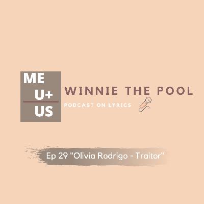 Traitor - Olivia Rodrigo // Winnie The Pool Ep 29