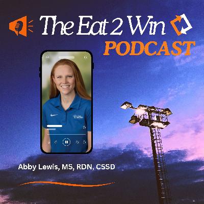 Fueling Teen Athletes & Building Healthy Food Relationships with Abby Lewis, MS, RDN, CSSD Fueling Teen Athletes & Building Healthy Food Relationships with Abby Lewis, MS, RDN, CSSD
