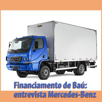 Financiamento de Baú para VUC - entrevista José Reche da Mercedes-Benz Caminhões