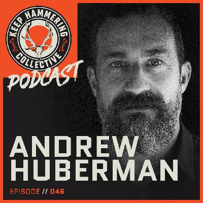 KHC 046 - Andrew Huberman KHC 046 - Andrew Huberman
