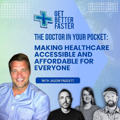 The Doctor In Your Pocket: How Jason Padgett Is Making Healthcare Accessible And Affordable For Everyone The Doctor In Your Pocket: How Jason Padgett Is Making Healthcare Accessible And Affordable For Everyone