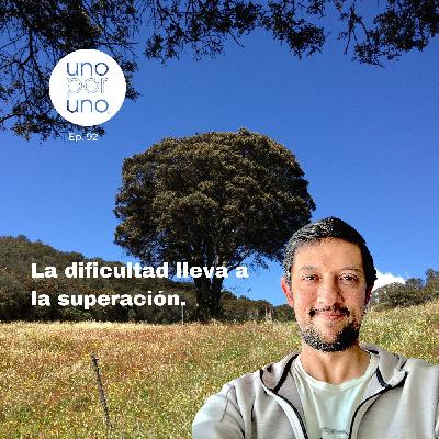 La dificultad lleva a la superación