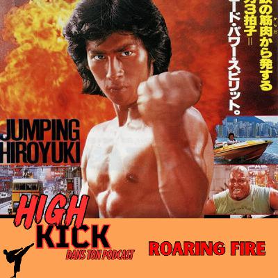 [49]  - Roaring Fire| Le podcast qui cause des films d'arts martiaux
