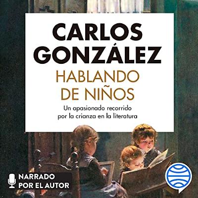 Hablando de niños (Audiolibro) | Prueba Gratis