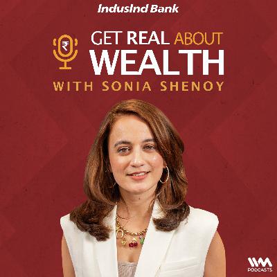 Get Real About Wealth with Induslnd Bank Get Real About Wealth with Induslnd Bank