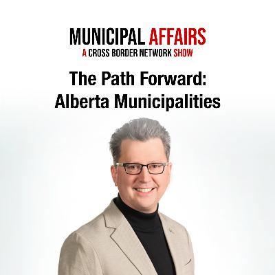 The Path Forward: Alberta Municipalities