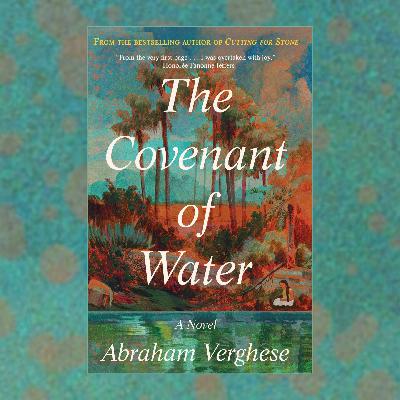 1818 - Abraham Verghese - The Covenant of Water | The Book Show