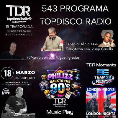 543 Programa Topdisco Radio - Music Play - Funkytown - 90mania - 18.03.26