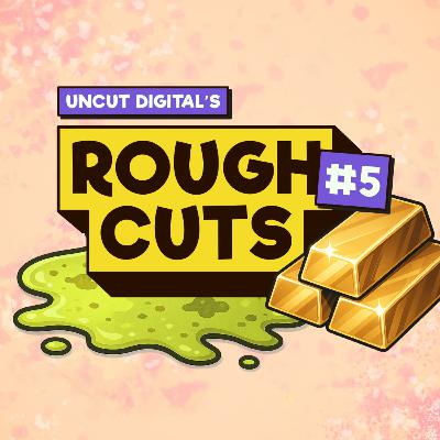 ROUGH CUTS #5 | Kotsen van de drank & Schoolplein-geruchten ROUGH CUTS #5 | Kotsen van de drank & Schoolplein-geruchten
