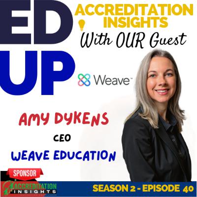 40. Weaving AI into Accreditation: A Conversation with Amy Dykens
