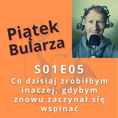 Co dzisiaj zrobiłbym inaczej Co dzisiaj zrobiłbym inaczej