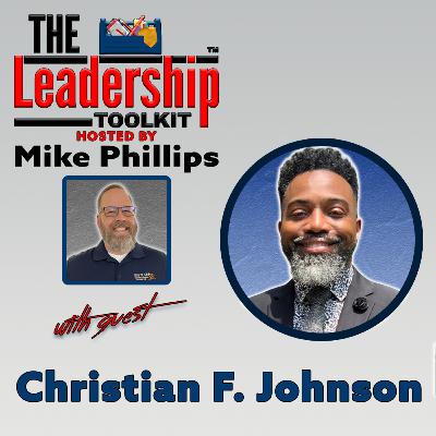 Destroy Distractions & Lead from Your True Center | The Leadership Toolkit with Christian F Johnson