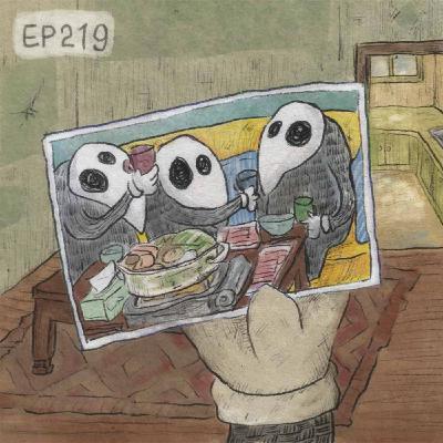 EP219 | 美好的過去為什麼會漸行漸遠呢？