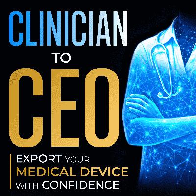 #177 | 3 Reasons Clinicians Don’t Adopt Your Medical Device — And How to Fix Them