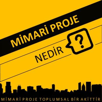 Mimari Proje Toplumsal Bir Akittir