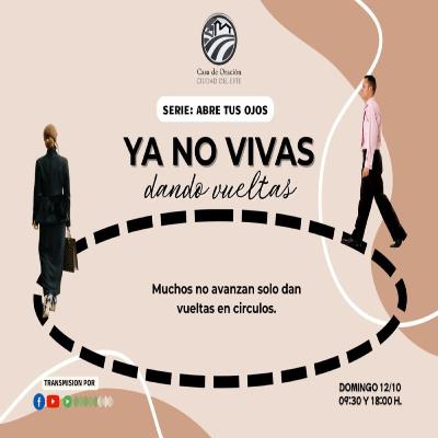 YA NO VIVAS DANDO VUELTAS | PR. OSVALDO PAIVA