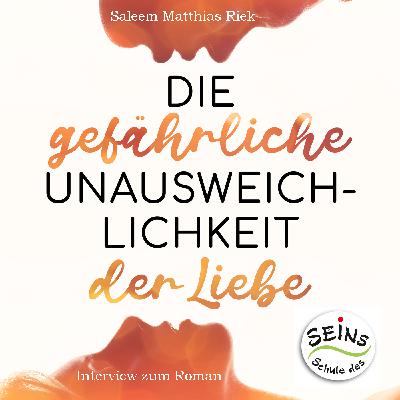 Die gefährliche Unausweichlichkeit der Liebe – Das Interview