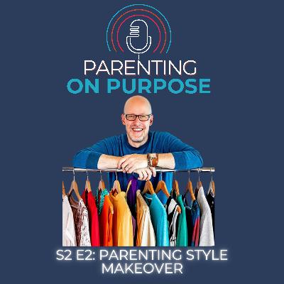 Parenting Style Makeover Parenting Style Makeover
