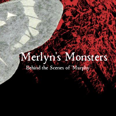 Merlyn's Monsters 5 - Behind the Scenes of Episode 6