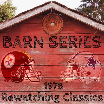 Barn Series #2 - DAL vs PIT Super Bowl 1978 Barn Series #2 - DAL vs PIT Super Bowl 1978
