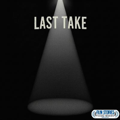 Last Take: Season 1 Last Take: Season 1