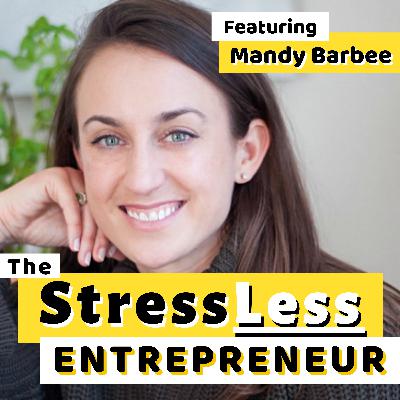 TSE 36: Control Your Subconscious, Heal With Hypnotherapy - Mandy Barbee