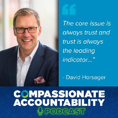 Trust Matters More Than Ever with Dr. David Horsager