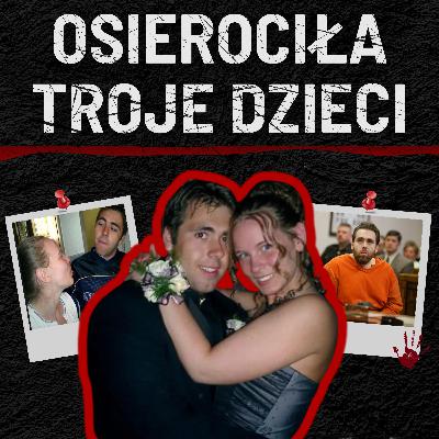 PORWANO JĄ I UDUSZONO TRYTYTKAMI | Podcast kryminalny PORWANO JĄ I UDUSZONO TRYTYTKAMI | Podcast kryminalny
