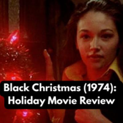 Black Christmas (1974) Unexplained Movie Review Black Christmas (1974) Unexplained Movie Review