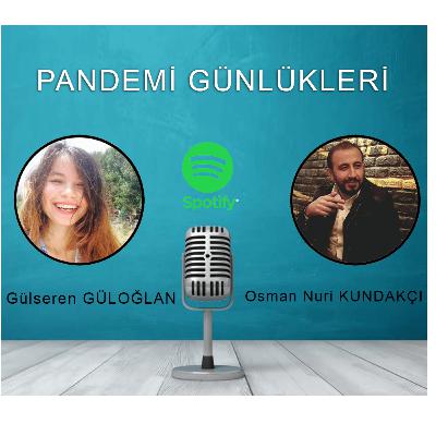 Osman & Gülseren - Pandemi Güncesi