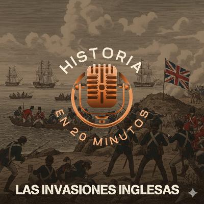 4. Las Invasiones Inglesas