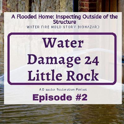 A Flooded Home: Inspecting Outside of the Structure A Flooded Home: Inspecting Outside of the Structure