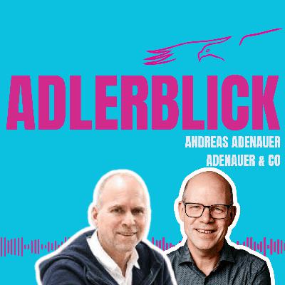 Adenauer & Co: Die Geschichte einer Marke mit Herz und Vision" | mit Andreas Adenauer, Gründer und CEO #23 Adenauer & Co: Die Geschichte einer Marke mit Herz und Vision" | mit Andreas Adenauer, Gründer und CEO #23