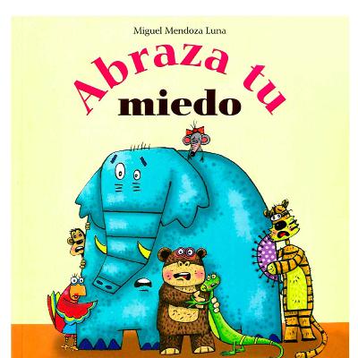 Abraza tus miedos (final)