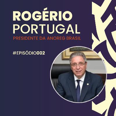 EP: 2 com Rogerio Portugal
